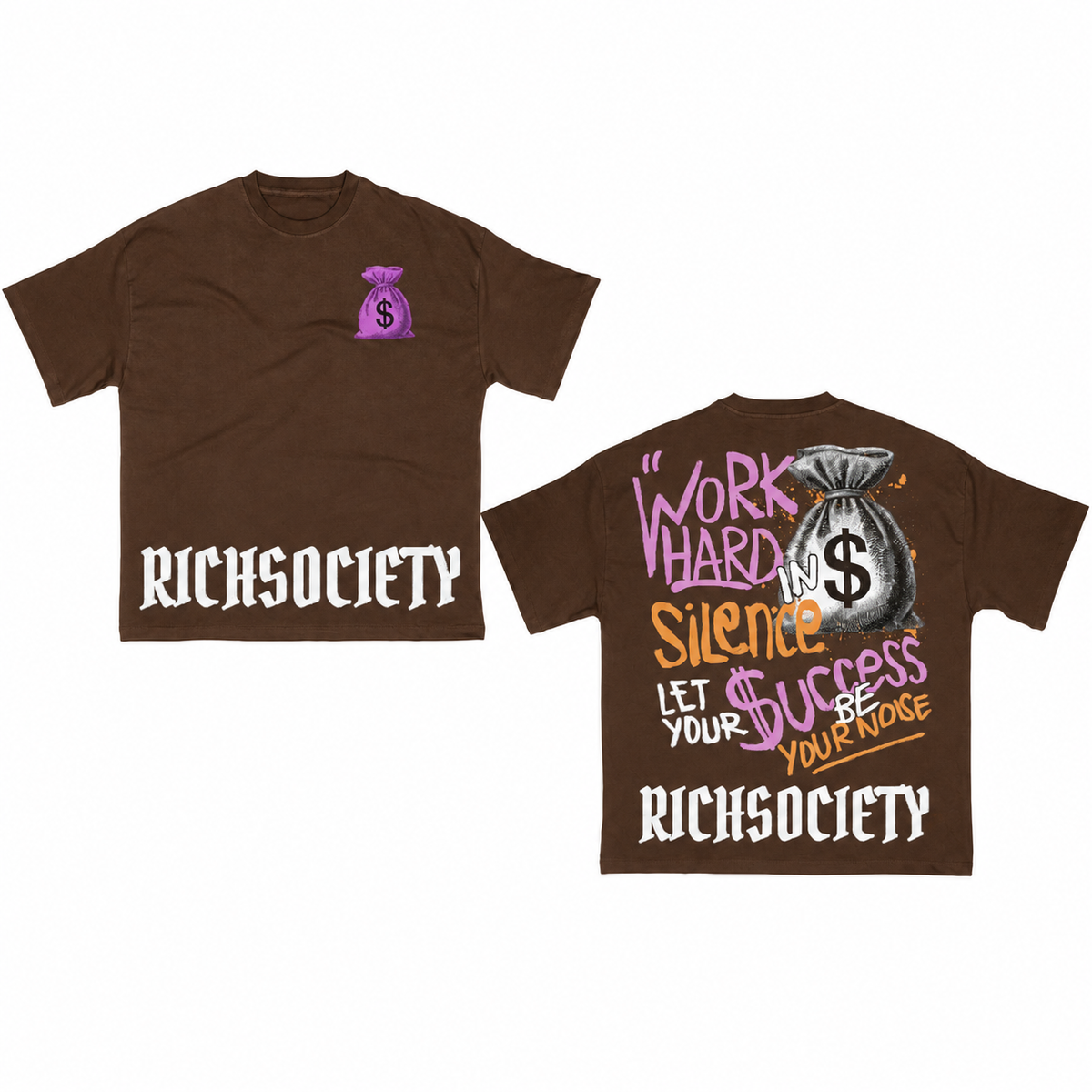 Rich Society Work Hard Brown tee